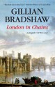 London in Chains: An English Civil War Novel - Gillian Bradshaw