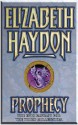 Prophecy: Child of Earth - Elizabeth Haydon