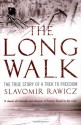 The Long Walk: The True Story Of A Trek To Freedom - Slavomir Rawicz