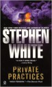 Private Practices - Stephen White