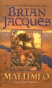 Mattimeo - Brian Jacques, Gary Chalk