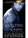 Melting Iron (Cyborg Seduction #3) - Laurann Dohner