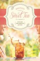 Secrets Over Sweet Tea - Denise Hildreth Jones