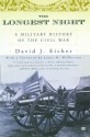 The Longest Night: A Military History of the Civil War - David J. Eicher, James Alan McPherson