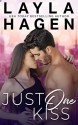 Just One Kiss (Very Irresistible Bachelors #2) - Layla Hagen