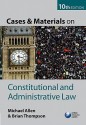 Cases and Materials on Constitutional and Administrative Law - Brian Thompson, Michael Allen