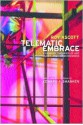 Telematic Embrace: Visionary Theories of Art, Technology, and Consciousness - Roy Ascott