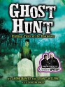 Ghost Hunt: Chilling Tales of the Unknown - Jason Hawes, Grant Wilson