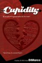 Cupidity: 50 Stupid Things People Do For Love And How To Avoid Them - Michael DiMarco, Hayley DiMarco