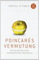 Poincarés Vermutungdie Geschichte Eines Mathematischen Abenteuers - Donal O'Shea, Hartmut Schickert