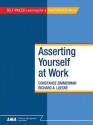 Asserting Yourself at Work: eBook Edition - Constance Zimmerman, Richard A. Luecke