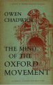 The Mind Of The Oxford Movement - Owen Chadwick