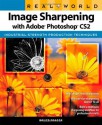 Real World Image Sharpening with Adobe Photoshop CS2 - Bruce Fraser