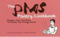 The PMS Pantry Cookbook - Ilsa Glanzberg Skinner, Denise Skinner