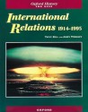 International Relations 1914-1995 - Tony Rea, John Wright