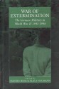 War of Extermination: The German Military in World War II (War and Genocide) - Hannes Heer