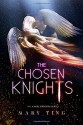 The Chosen Knights (The Angel Knights Series) (Volume 2) - Regina Wamba, Mary Ting