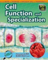 Cell Function and Specialization (Sci-Hi: Life Science) - Lori Johnson