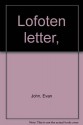 Lofoten letter, - Evan John