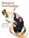 Intro to Bio Anthropology & DK/PH Atlas Pkg - Craig Stanford, John S. Allen