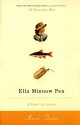 Ella Minnow Pea: A Novel in L:etter - Mark Dunn