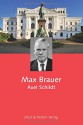 Max Brauer - Axel Schildt