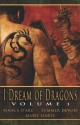 I Dream of Dragons, Volume 1 (includes: Dragon Knights, #4.5) - Bianca D'Arc, Summer Devon, Marie Harte, Angela James