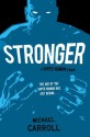 Stronger: a Super Human Clash - Michael Carroll