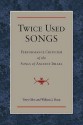 Twice Used Songs: Performance Criticism of the Songs of Ancient Israel - Terry Giles