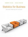 Business statistics - Robert A. Stine, Dean P. Foster