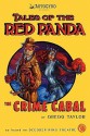 Tales of the Red Panda: The Crime Cabal - Gregg Taylor