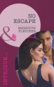 No Escape (Mills & Boon Intrigue) - Meredith Fletcher