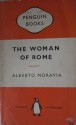 The Woman Of Rome: A Novel - Alberto Moravia