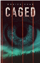 Caged - Onaiza Khan