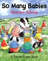 So Many Babies - Martina Selway