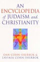 An Encyclopedia Of Judaism And Christianity - Dan Cohn-Sherbok