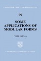 Some Applications of Modular Forms - Peter Sarnak, W. Fulton, Béla Bollobás