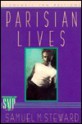 Parisian Lives - Samuel M. Steward