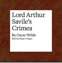 Lord Arthur Savile's Crime - Oscar Wilde, Rupert Degas