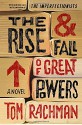 The Rise & Fall of Great Powers - Tom Rachman