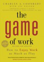 Game of Work, The - Charles Coonradt