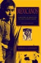 Mexicanos: A History of Mexicans in the United States - Manuel G. Gonzales