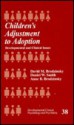 Children's Adjustment To Adoption: Developmental And Clinical Issues - David M. Brodzinsky, Daniel W. Smith, Anne Brodzinsky