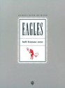 Eagles -- Hell Freezes Over: Authentic Guitar TAB - The Eagles