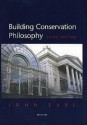 Building Conservation Philosophy - John Earl