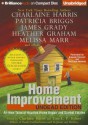 Home Improvement: Undead Edition: All-New Tales of Haunted Home Repair and Surreal Estates - Charlaine Harris, Toni L.P. Kelner