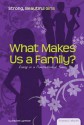 What Makes a Family?: Living in a Nontraditional Family - Rachel Lynette