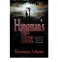 Hangman's Brae: North-East Scotland's Lawbreakers and Law Enforcers - Norman Adams