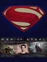 Man of Steel: Inside the Legendary World of Superman - Daniel Wallace