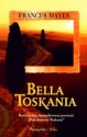 Bella Toskania - Frances Mayes